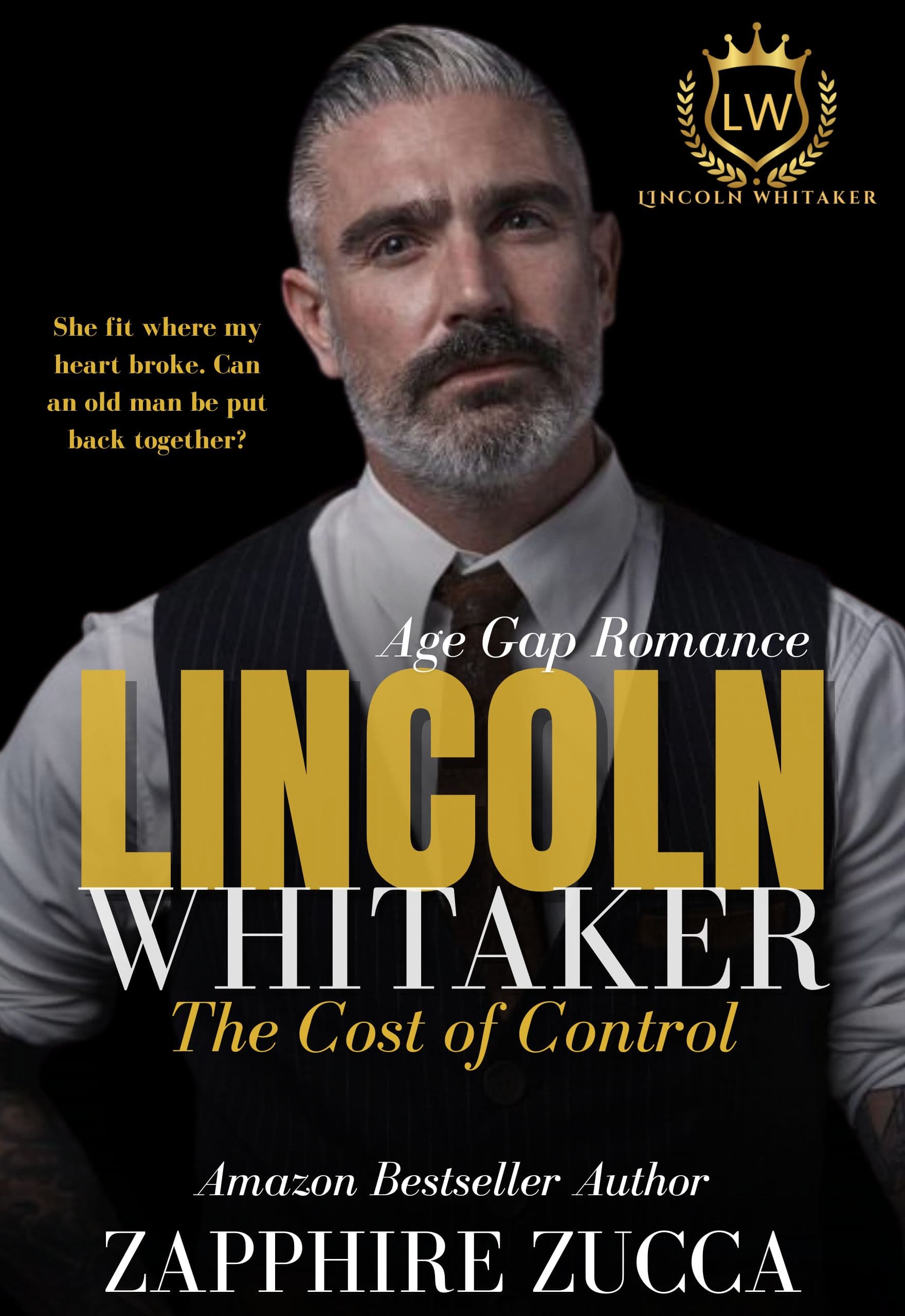 LINCOLN WHITAKER: The Cost of Control (The Control Series Book 1)