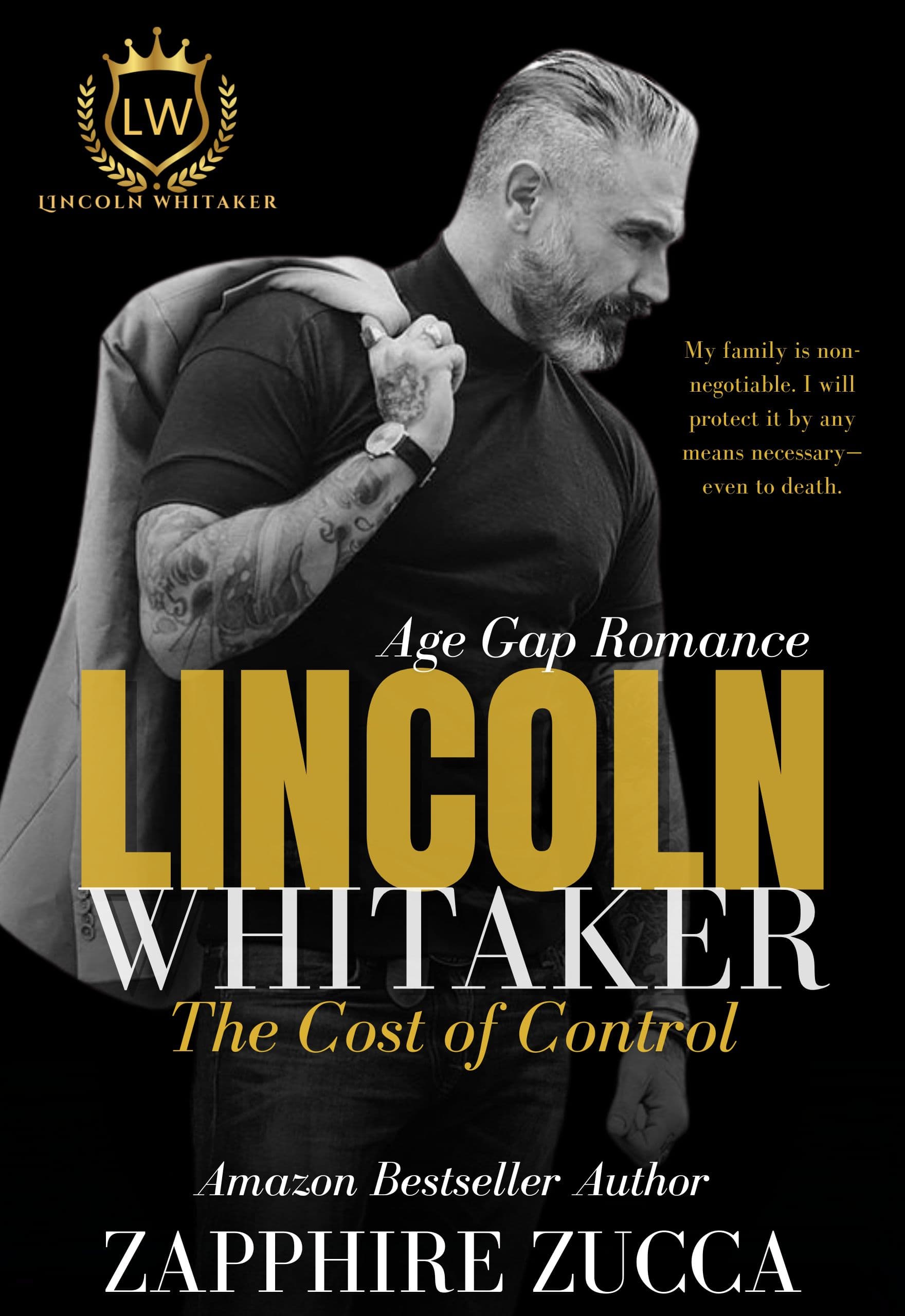 LINCOLN WHITAKER: The Cost of Control (The Control Series Book 2)