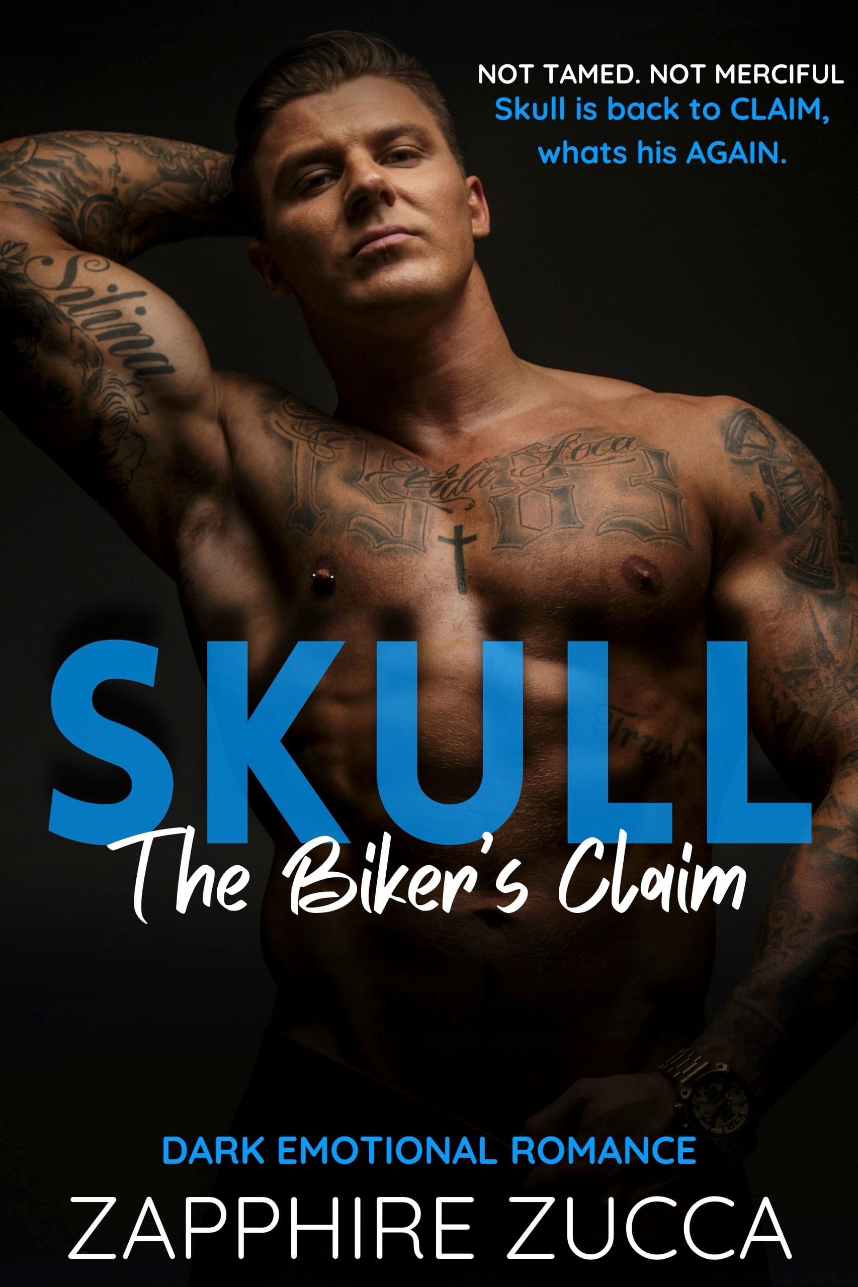 SKULL: The Biker's Claim (DARK EMOTIONAL BIKER ROMANCE)