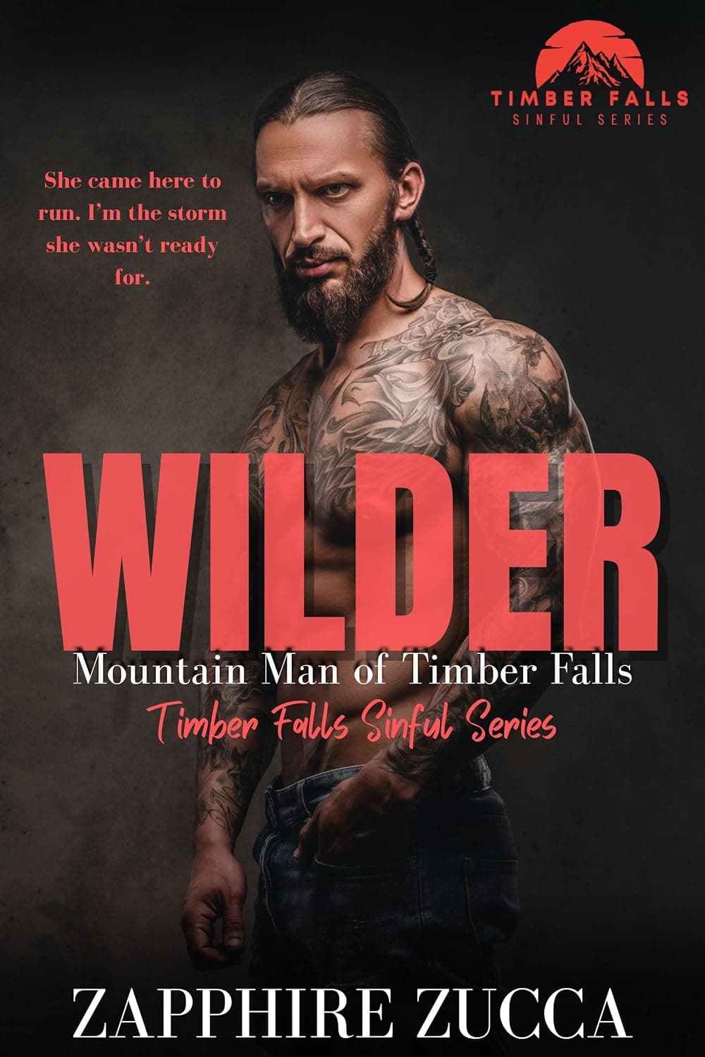 WILDER: Mountain Man of Timber Falls (TIMBER FALLS SINFUL SERIES Book 3)
