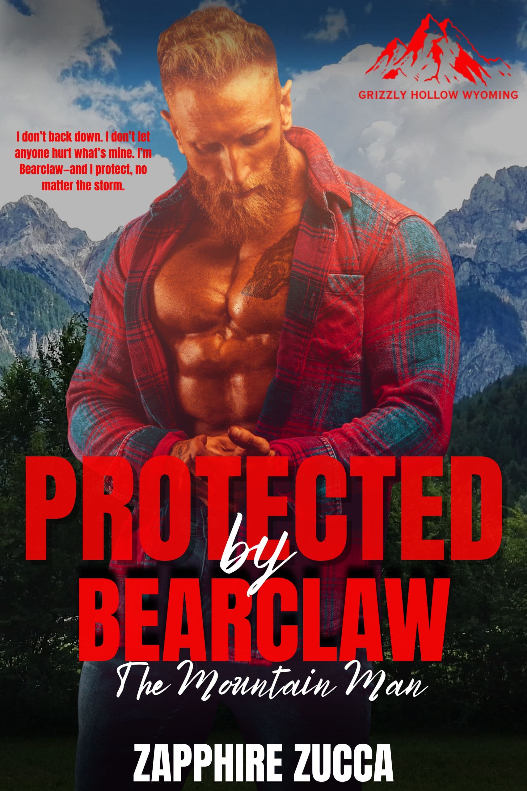 Protected by Bearclaw: The Mountain Man (Grizzly Hollow Mountain Man Series Book 1)