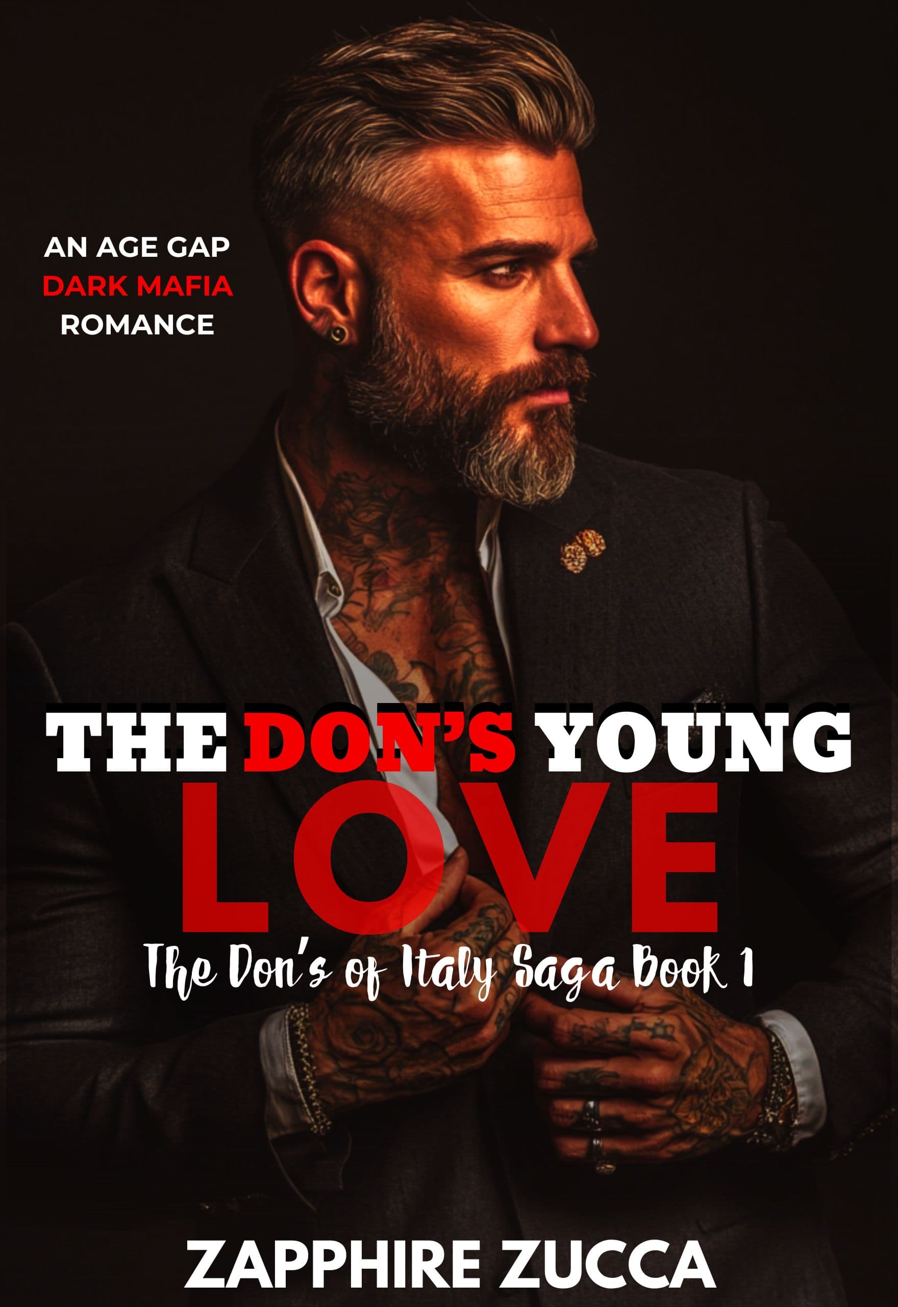 The Don's Young Love: (The Don's of Italy Saga Book 1) Age Gap Dark Mafia Romance