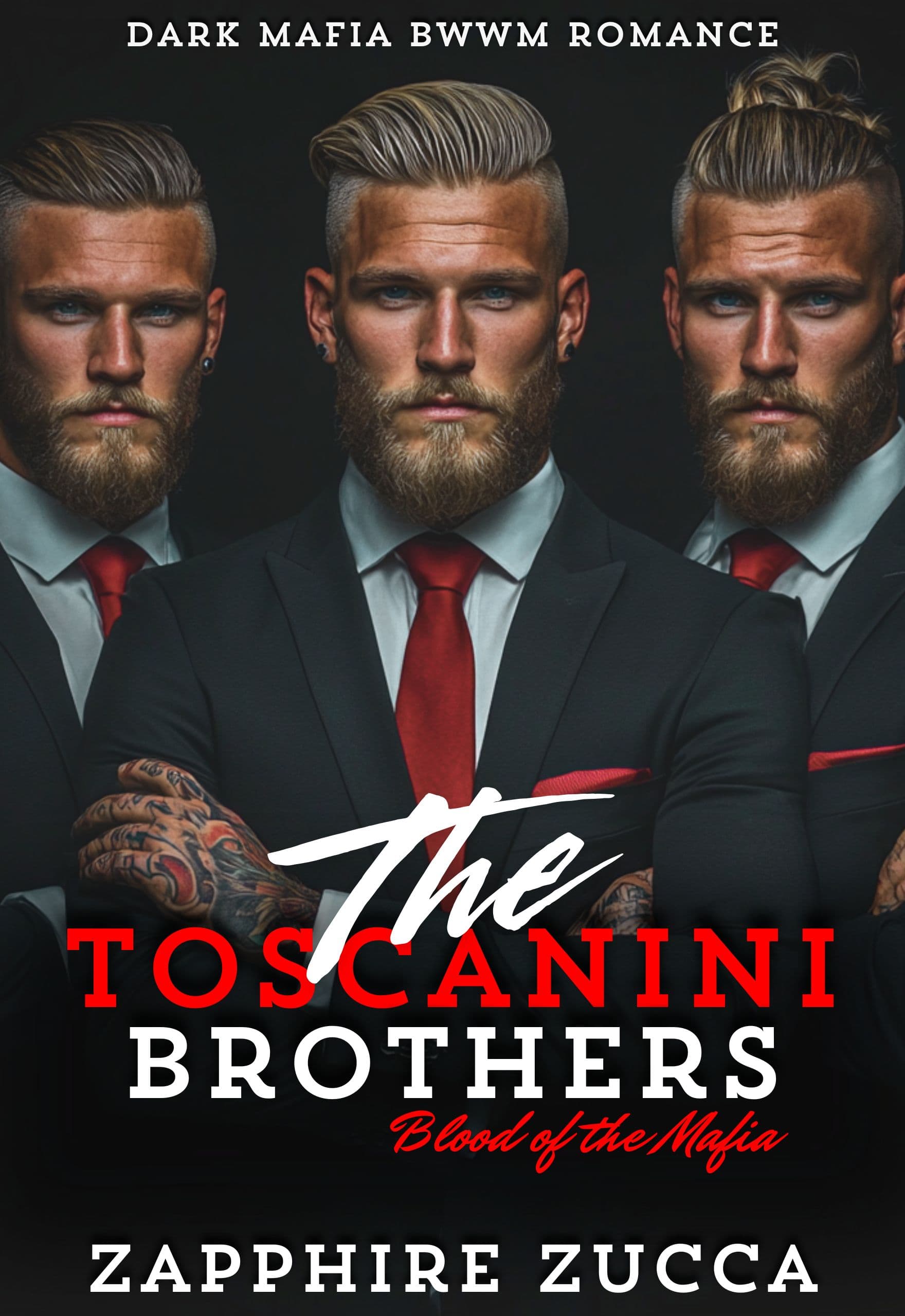 The Toscanini Brothers: Blood of the Mafia (Dark Mafia BWWM Romance)