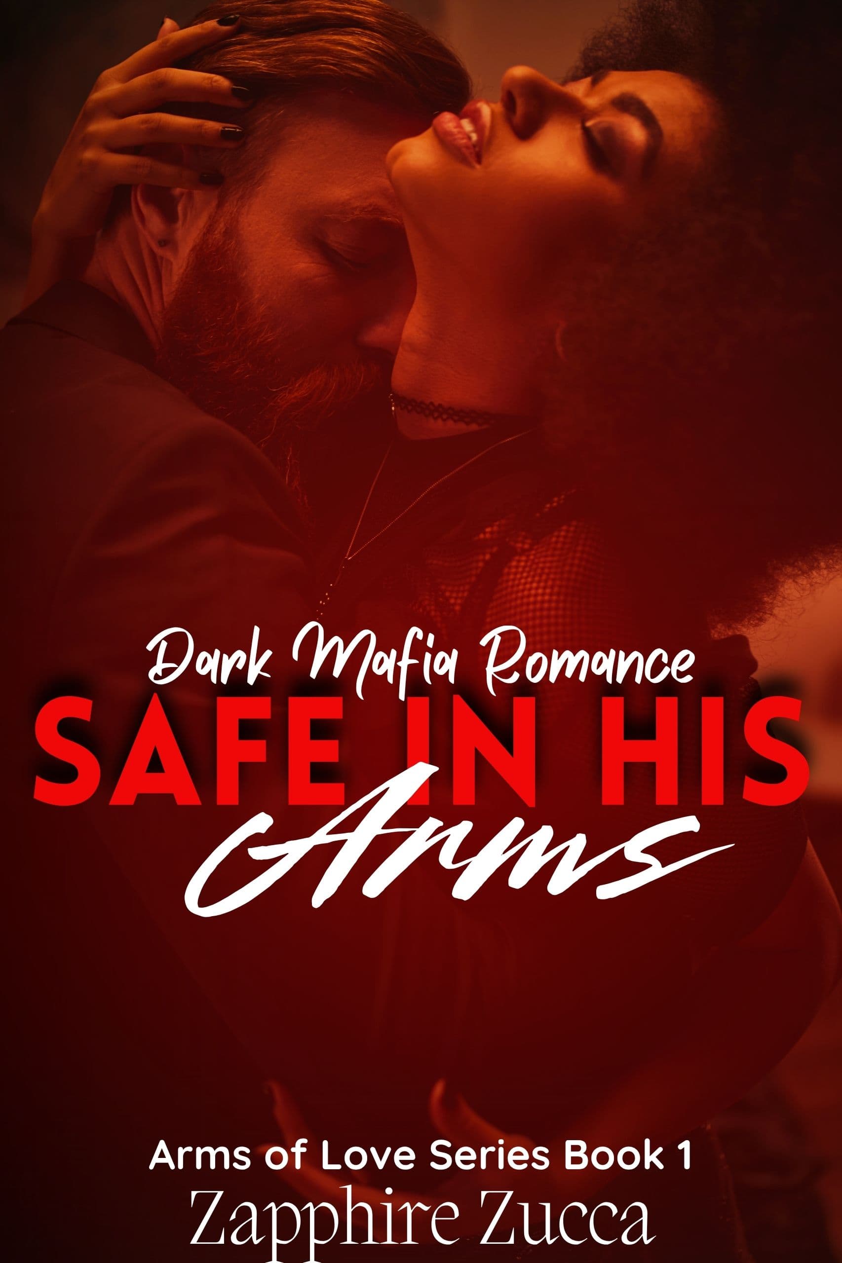 Safe In His Arms (Arms of Love Series Book 1)