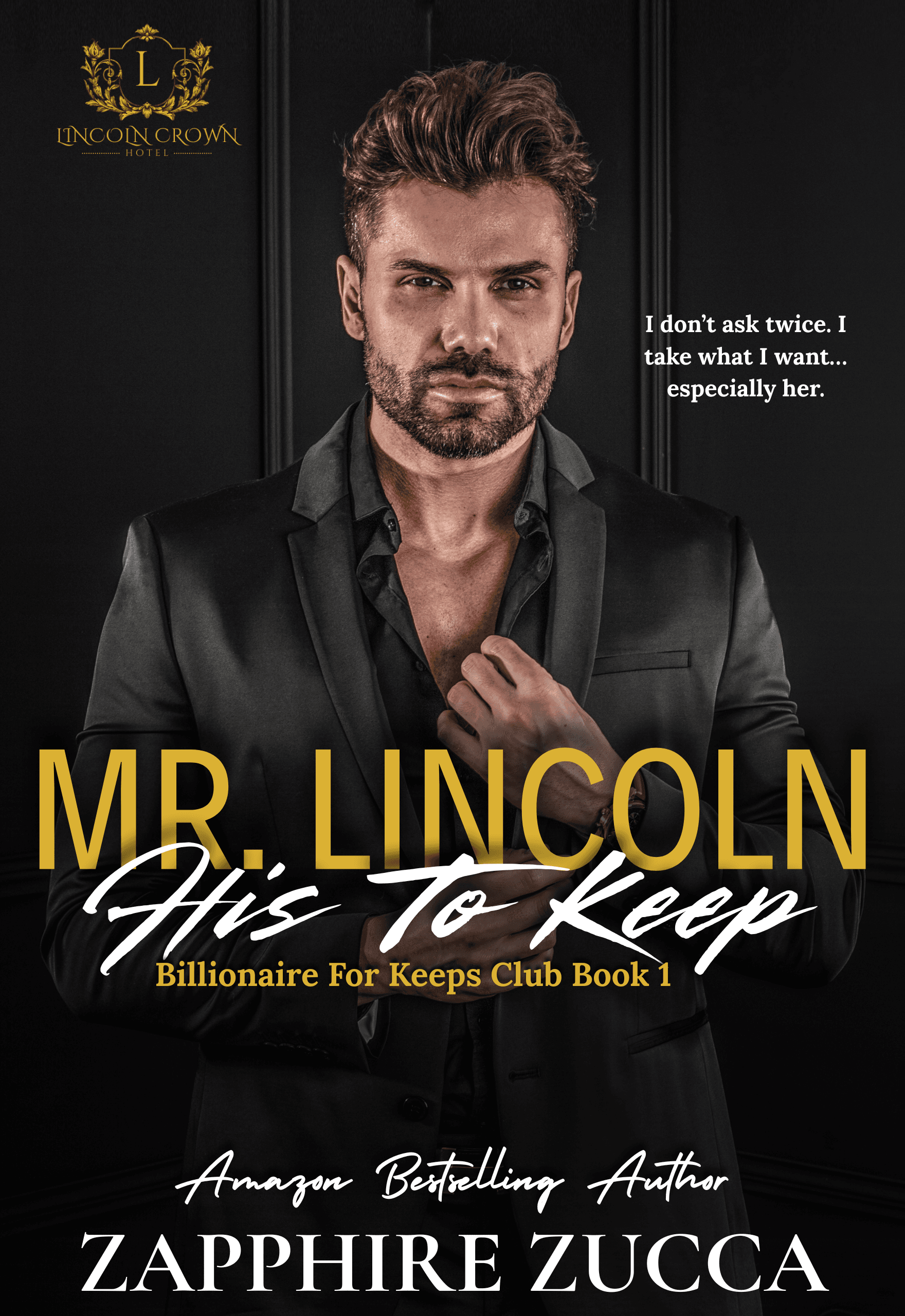 Mr. Lincoln: His To Keep